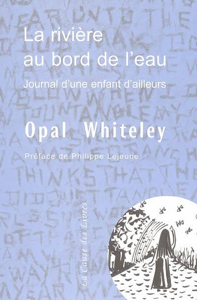 La rivière au bord de l'eau : journal d'une enfant d'ailleurs