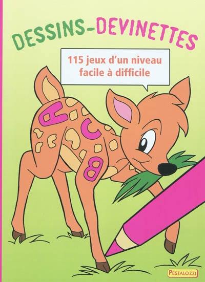 Dessins-devinettes : 115 jeux d'un niveau facile à difficile