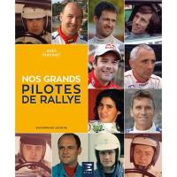 Nos grands pilotes de rallye