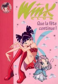 Winx Club. Vol. 12. Que la fête continue !