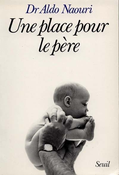 Une Place pour le père