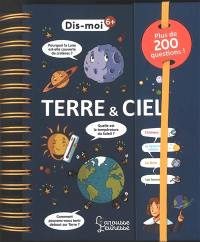 Terre & ciel : plus de 200 questions !