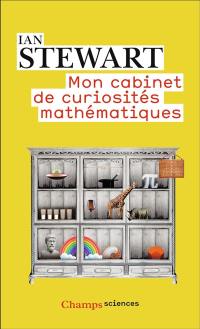 Mon cabinet de curiosités mathématiques