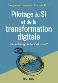 Pilotage du SI et de la transformation digitale : les tableaux de bord de la DSI