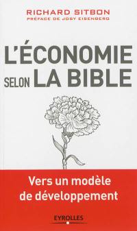 L'économie selon la Bible : vers un modèle de développement