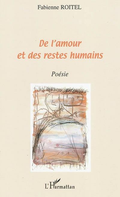 De l'amour et des restes humains