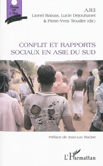 Conflit et rapports sociaux en Asie du Sud