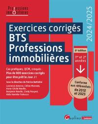 Exercices corrigés BTS professions immobilières : 1re et 2e années : 2024-2025