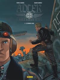 L'aigle à deux têtes : Adler. Vol. 5. Le dernier choix