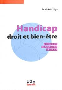 Handicap, droit et bien-être : accessibilité, compensation, capabilité