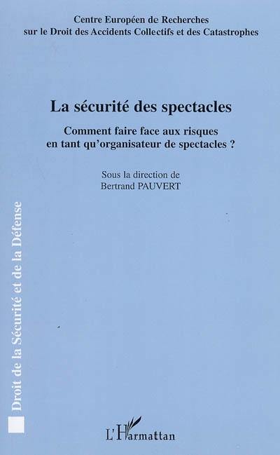 La sécurité des spectacles