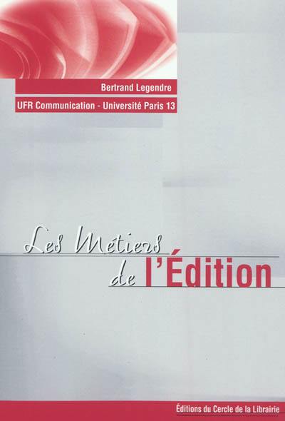 Les métiers de l'édition