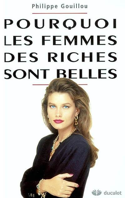 Pourquoi les femmes des riches sont belles : programmation génétique et compétence sexuelle