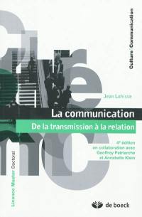 La communication : de la transmission à la relation