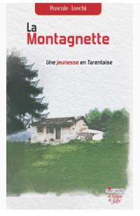 La montagnette : une jeunesse en Tarentaise