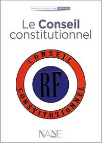 Le Conseil constitutionnel