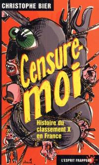 Censure-moi : histoire du classement X en France