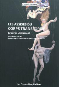 Le corps vieillissant