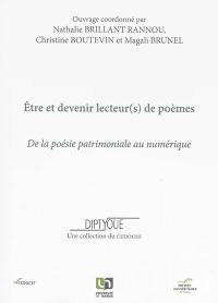 Etre et devenir lecteur(s) de poèmes : de la poésie patrimoniale au numérique