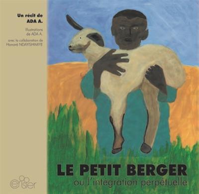 Le petit berger ou L'intégration perpétuelle