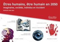 Rapport Vigie 2023. Etres humains, être humain en 2050. Imaginaires, sociétés, individus en Occident