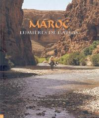 Maroc : lumières de l'Atlas