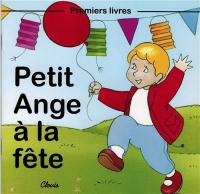 Petit Ange à la fête