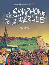 Les nouvelles aventures de Rona. Vol. 2. La symphonie de la Mérule