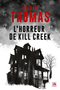 L'horreur de Kill Creek