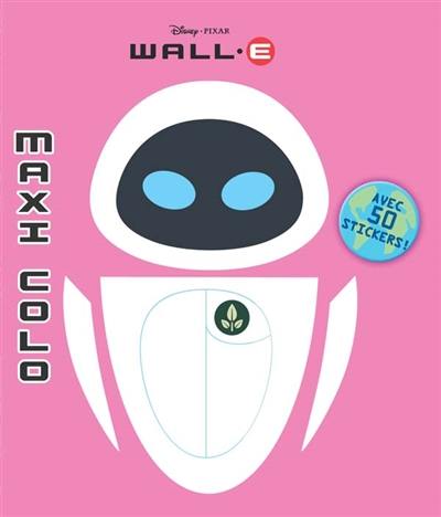 Wall-E : maxi colo