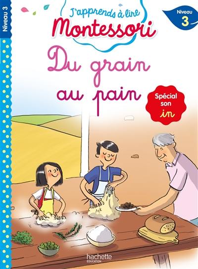 Du grain au pain : niveau 3