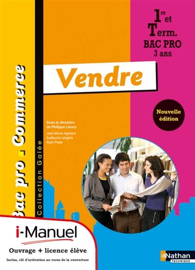 Vendre : 1re et term, bac pro commerce 3 ans