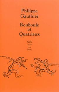 Bouboule et Quatzieux