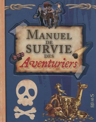 Manuel de survie des aventuriers