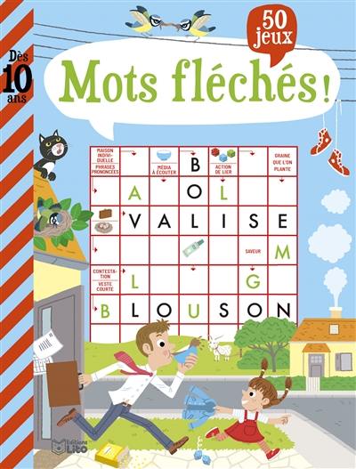 Mots fléchés ! : 50 jeux, dès 10 ans