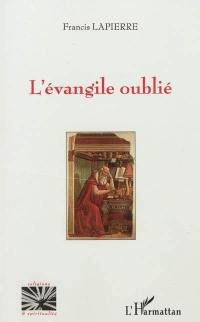 L'Evangile oublié