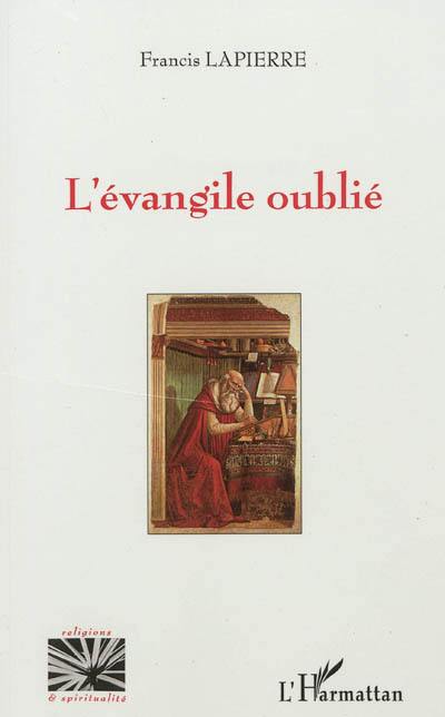 L'Evangile oublié