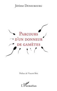 Parcours d'un donneur de gamètes