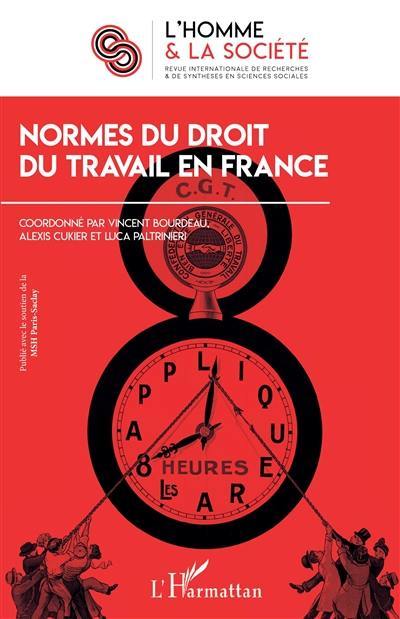 Homme et la société (L'), n° 212. Normes du droit du travail en France