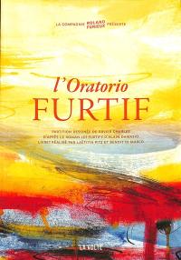 L'oratorio furtif