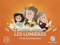 Les Lumières : le temps des grands penseurs