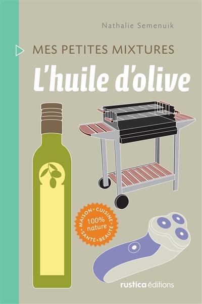 L'huile d'olive