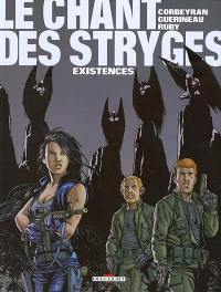 Le chant des stryges : saison 1. Vol. 6. Existences