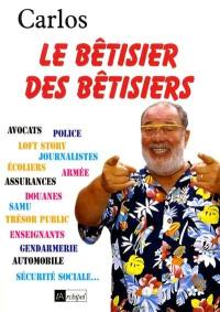 Le bêtisier des bêtisiers