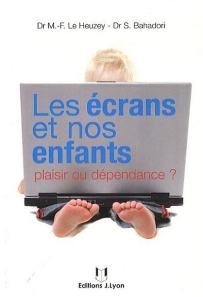 Les écrans et nos enfants : plaisir ou dépendance ?