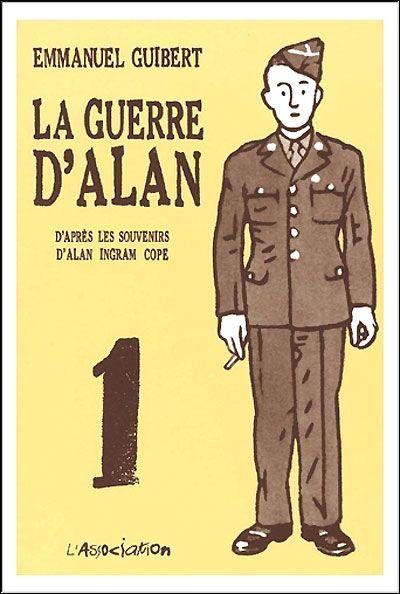 La guerre d'Alan. Vol. 1