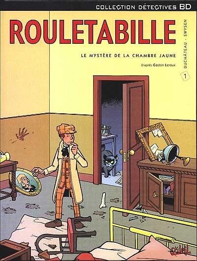 Rouletabille. Vol. 1. Le mystère de la chambre jaune