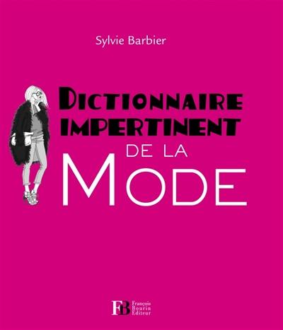 Dictionnaire impertinent de la mode