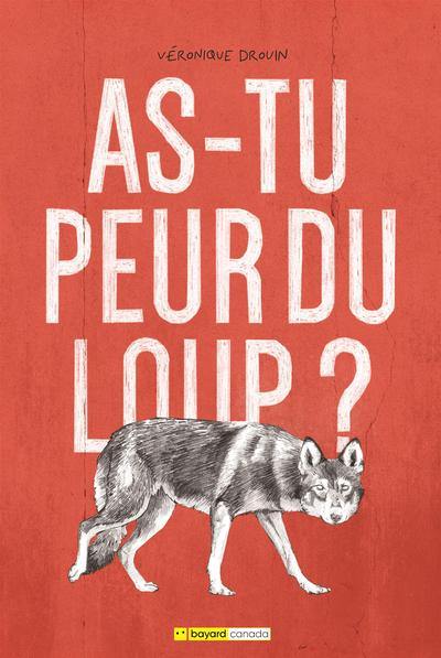 As-tu peur du loup ?