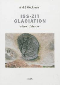 Izz Zit glaciation : la leçon d'alsacien